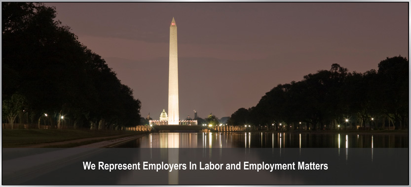 We Represent Employers in Labor and Employment Matters
